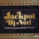 DJ NORI (HIP HOP) / ＪＡＣＫＰＯＴ　ＶＯＬ．６