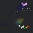 AZZURRO / アズーロ / ＤＩＳＣＯ　ＤＡＬ　ＶＩＶＯ