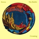 SENNA & NIA RIDDLE / ＣＲＯＳＳＩＮＧ