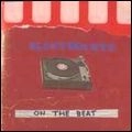 ELECTROCUTE / エレクトロキュート / ON THE BEAT