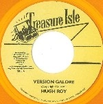 HUGH ROY / VERSION GALORE (COLOR VINYL)