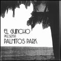 EL GUINCHO / エル・ギンチョ / PALMITOS PARK