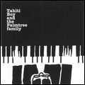TAHITI BOY AND THE PALMTREE FAMILY / 1973
