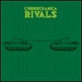 CINEMECHANICA / シネメカニカ / RIVALS