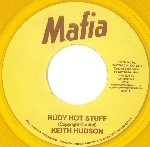 KEITH HUDSON / キース・ハドソン / RUDY HOT STUFF (COLOR VINYL)