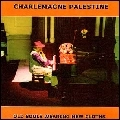 CHARLEMAGNE PALESTINE / シャルルマーニュ・パレスタイン / OLD SOULS WEARING NEW CLOTHS