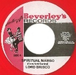 LORD BRISCO / ロード・ブリスコ / SPIRITUAL MAMBO (COLOR VINYL)