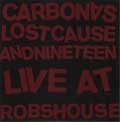 CARBONAS / カーボナス / LOST CAUSE
