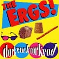 ERGS! / アーグス / DORK ROCK COCK ROD