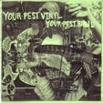 YOUR PEST BAND / YOUR PEST VINYL