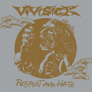 VIVISICK / RESPECT AND HATE