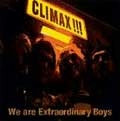 CLIMAX / クライマックス / WE ARE EXTRAORDINARY BOYS 12INCH
