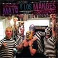 MAYO & THE MANGES / WAKE UP SCREAMING