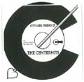 CENTERHITS / センターヒッツ / ＣＩＴＹ　ＧＩＲＬ－ＦＲＩＥＮＤ　Ｅ．Ｐ