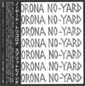 NO-YARD：TRIKORONA / ＮＯ－ＹＡＲＤ：ＴＲＩＫＯＲＯＮＡ
