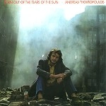 ANDREAS THOMOPOULOS / BORN OUT OF THE TEARS OF THE SUN