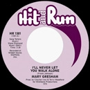 MARY GRESHAM / メアリー・グレシャム / I'LL NEVER LET YOU WALK ALONE + YOU'VE NEV