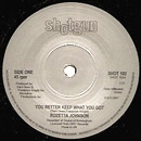 ROZETTA JOHNSON / ロゼッタ・ジョンソン / YOU BETTER KEEP WHAT YOU GOT + MINE WAS RE