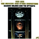MARVIN HOLMES AND THE UPTIGHTS / マーヴィン・ホームズ / OOH OOH THE DRAGON AND OTHER MONSTERS