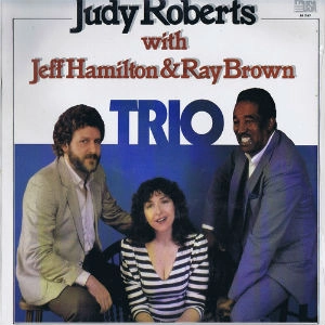 JUDY ROBERTS / TRIO