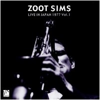 ZOOT SIMS / ズート・シムズ / ライヴ・イン・ジャパン1977 VOL.1