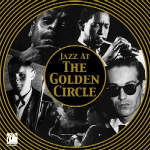 V.A.(JAZZ AT THE GOLDEN CIRCLE) / V.A.(ジャズ・アット・ゴールデン・サークル) / ジャズ・アット・ゴールデン・サークル
