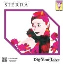 SIERRA / シエラ / Ｄｉｇ　Ｙｏｕｒ　Ｌｏｖｅ