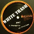 AMIT / WHITE TRASH