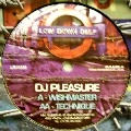DJ PLEASURE / WISH MASTER/TECHNIQUE