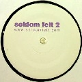 V.A.(UNKNOWN ARTIST) / SELDOM FELT 2