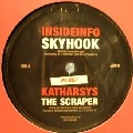 INSIDE INFO/SCRAPER / SKYHOCK/KATHARSYS
