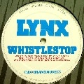 LYNX(DRUM & BASS) / WHISTLESTOP