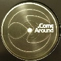 UNKNOWN / COME AROUND/BODY BABY(PROMO)
