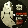CHRISTIAN SMITH & JOHN SELWAY / TOTAL DEPARTURE
