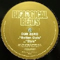 DUB ZERO / ROTTEN GUTS/STYLE