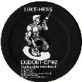 LUKE HESS / ルーク・ヘス / DUBOUT EP #2
