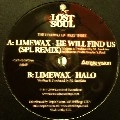 LIMEWAX / HE WILL FIND US(SPL RMX)/HALO