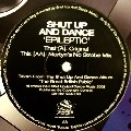 SHUT UP & DANCE / EPILEPTIC