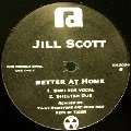 JILL SCOTT / ジル・スコット / BETTER AT HOME