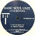BASIC SOUL UNIT / LOTUS ROOTS E.P.