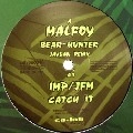 MALFOY/IMPJFM / BEAR HUNTER(JAYDAN RMX)/CATCH IT