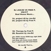DJ JUS-ED VS FRED P. / REAL HOUSE MUSIC...