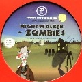 NIGHTWALKER/DEX OFFENDER / ZOMBIES/BREAKDOWN