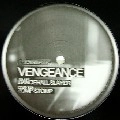 VENGEANCE / ヴェンジェンス / DANCEHALL SLAYER/ZOMP STOMP