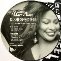 CHAKA KHAN FEAT.MJB / DISRESPECTFUL