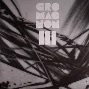 CRO-MAGNON  / クロマニヨン / III