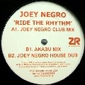 JOEY NEGRO / ジョーイ・ネグロ / RIDE THE RHYTHM