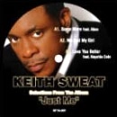 KEITH SWEAT / キース・スウェット / SELECTIONS FROM THE ALBUM JUST ME