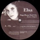 ELSA / エルザ / PAPA PLEASE DON'T GO REMIX