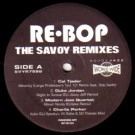 V.A. (RE-BOP THE SAVOY REMIXES) / RE-BOP THE SAVOY REMIXES